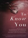 Cover image for To Know You